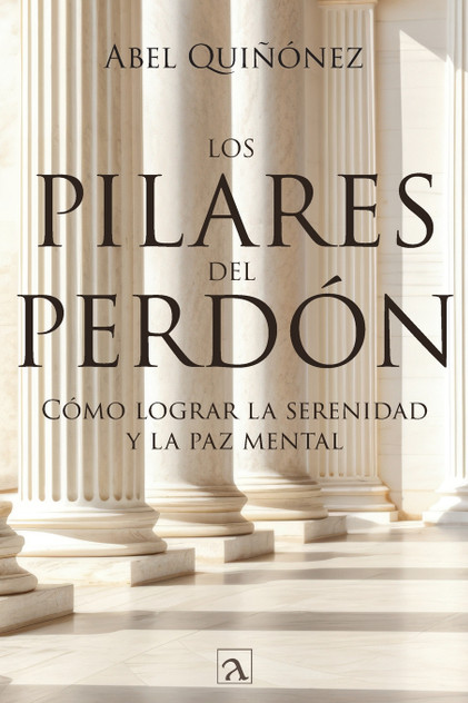 Los pilares del perdón Los pilares del perdón