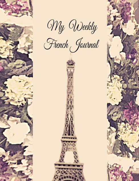 My Weekly French Journal My Weekly French Journal