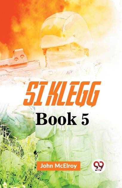 Si Klegg Book 5 Si Klegg Book 5