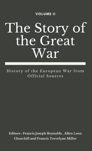 The Story of the Great War, Volume II (of VIII)