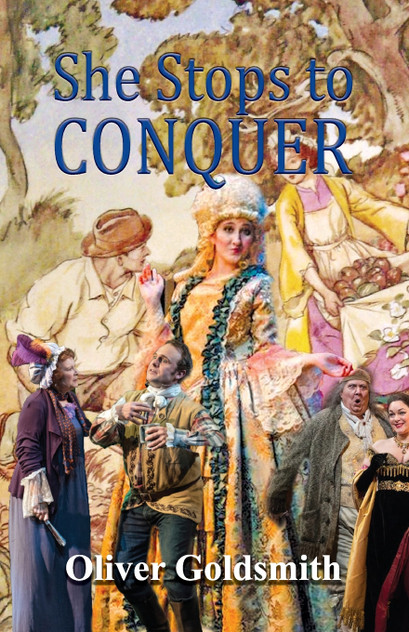 She Stoops to Conquer; Or, The Mistakes of a Night She Stoops to Conquer; Or, The Mistakes of a Night
