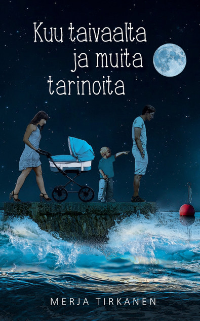 Kuu taivaalta ja muita tarinoita