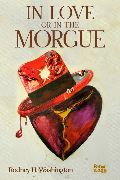 IN LOVE OR IN THE MORGUE IN LOVE OR IN THE MORGUE