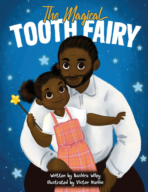 The Magical Tooth Fairy The Magical Tooth Fairy