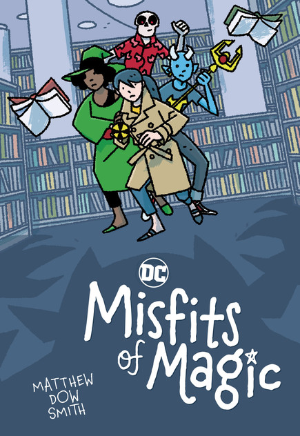 DC's Misfits of Magic DC's Misfits of Magic
