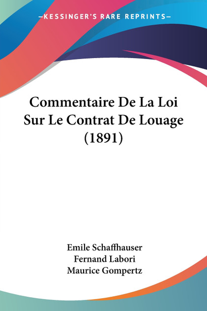 Commentaire De La Loi Sur Le Contrat De Louage (1891)