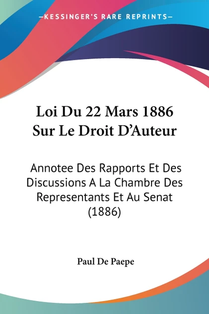 Loi Du 22 Mars 1886 Sur Le Droit D'Auteur