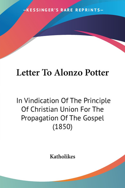 Letter To Alonzo Potter