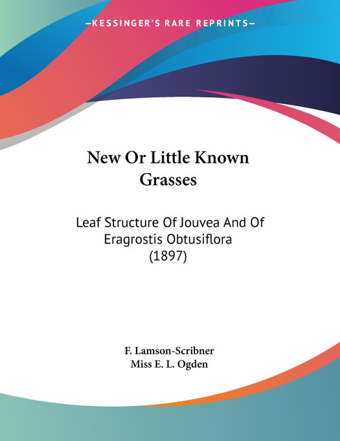 New Or Little Known Grasses New Or Little Known Grasses