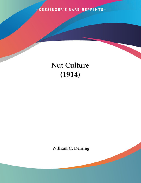 Nut Culture (1914) Nut Culture (1914)