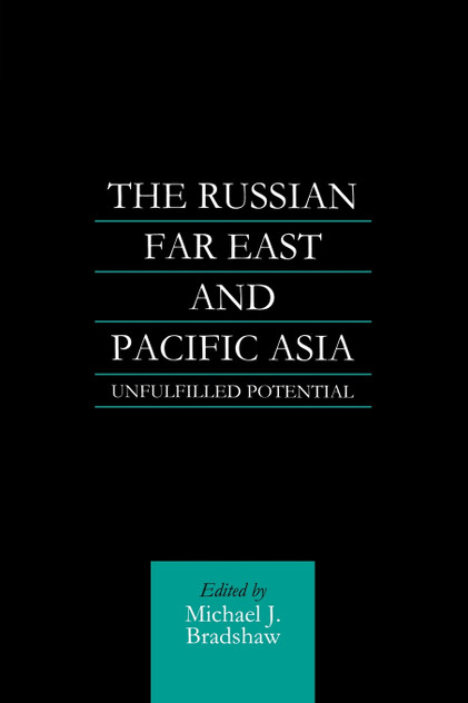 The Russian Far East and Pacific Asia