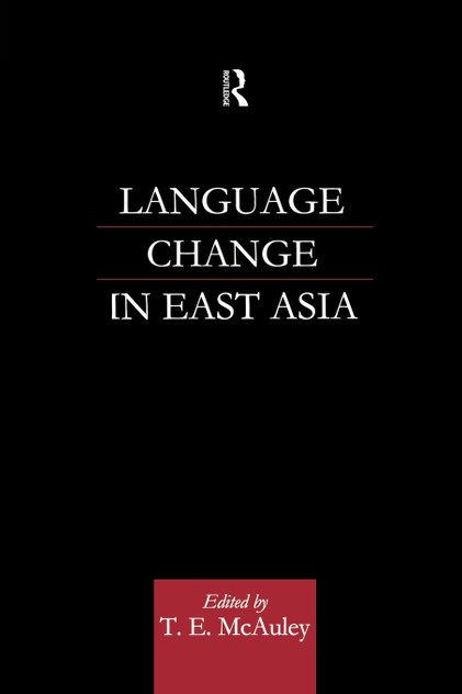 Language Change in East Asia Language Change in East Asia