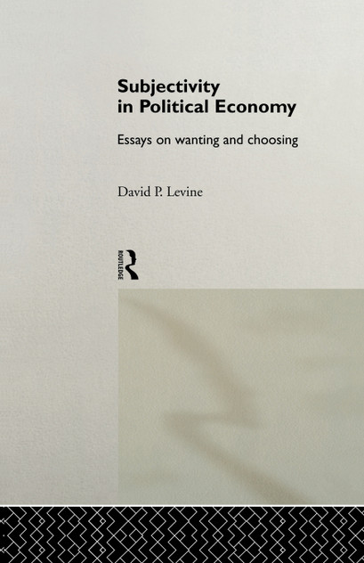 Subjectivity in Political Economy Subjectivity in Political Economy
