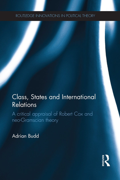 Class, States and International Relations Class, States and International Relations