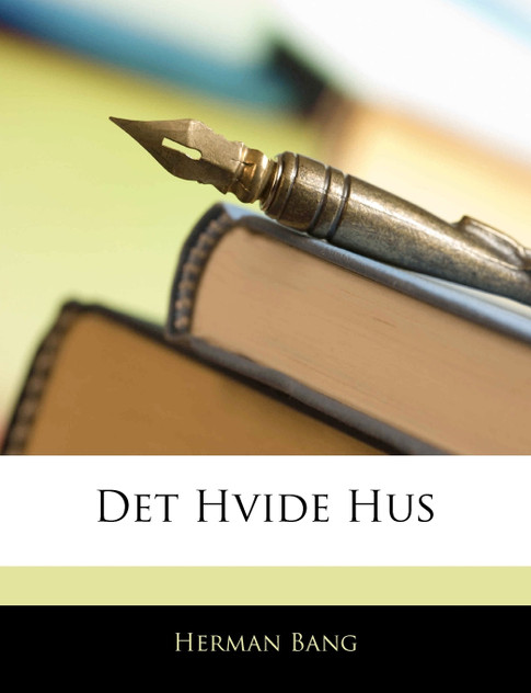 Det Hvide Hus Det Hvide Hus