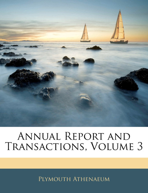 Annual Report and Transactions, Volume 3 Annual Report and Transactions, Volume 3
