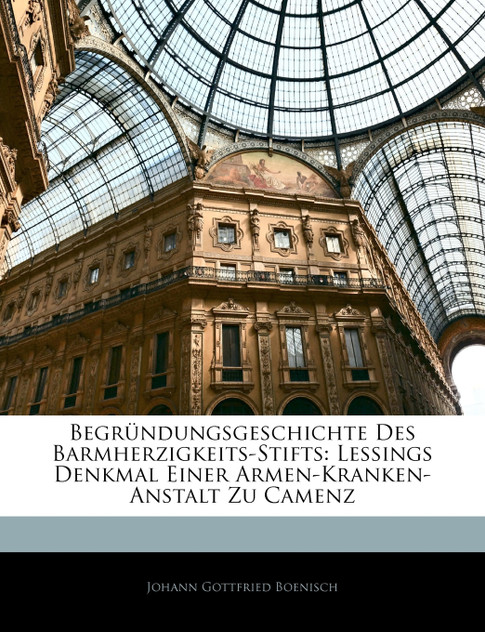 Begr Ndungsgeschichte Des Barmherzigkeits-Stifts Begr Ndungsgeschichte Des Barmherzigkeits-Stifts