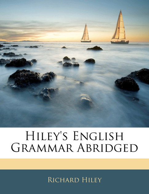 Hiley's English Grammar Abridged