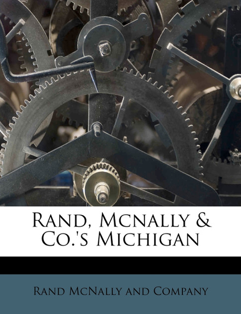 Rand, Mcnally & Co.'s Michigan Rand, Mcnally & Co.'s Michigan