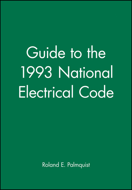 Guide to the 1993 National Electrical Code