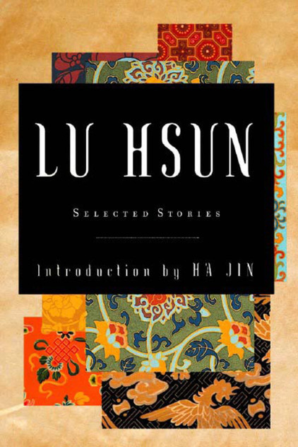 Selected Stories of Lu Hsun Selected Stories of Lu Hsun
