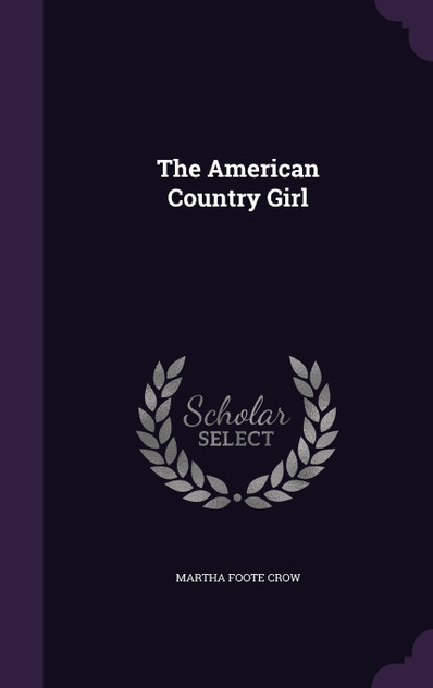 The American Country Girl The American Country Girl