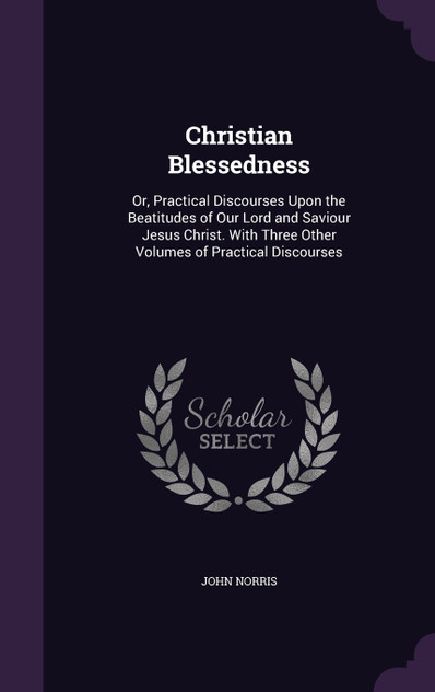 Christian Blessedness Christian Blessedness