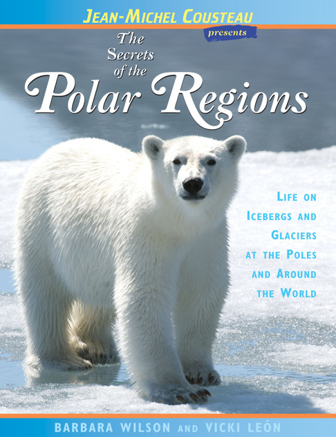 The Secrets of the Polar Regions The Secrets of the Polar Regions