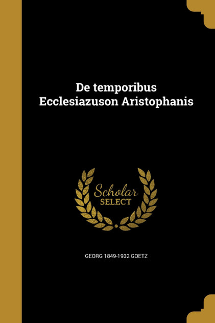 De temporibus Ecclesiazuson Aristophanis De temporibus Ecclesiazuson Aristophanis