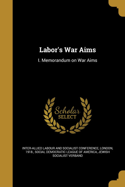 Labor's War Aims