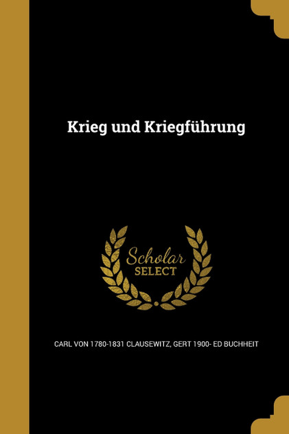 Krieg und Kriegführung Krieg und Kriegführung