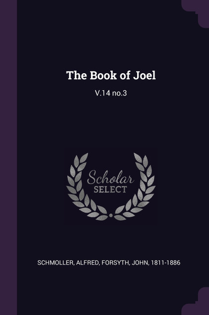 The Book of Joel The Book of Joel
