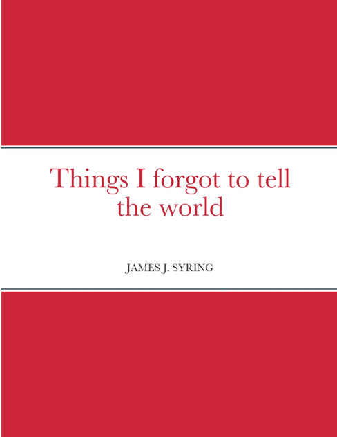 Things I forgot to tell the world Things I forgot to tell the world
