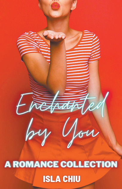 Enchanted by You