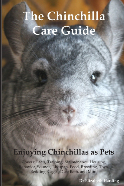 The Chinchilla Care Guide. Enjoying Chinchillas as Pets Covers The Chinchilla Care Guide. Enjoying Chinchillas as Pets Covers
