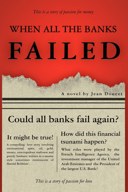 When All the Banks F A I L E D When All the Banks F A I L E D