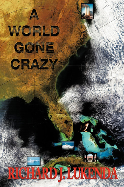 A World Gone Crazy A World Gone Crazy