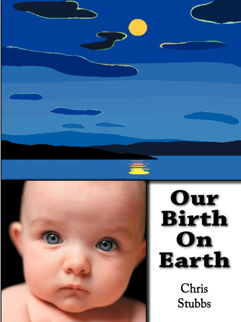 Our Birth on Earth Our Birth on Earth
