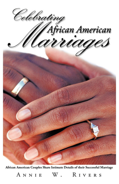 Celebrating African American Marriages Celebrating African American Marriages