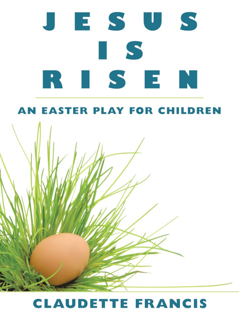 Jesus Is Risen Jesus Is Risen