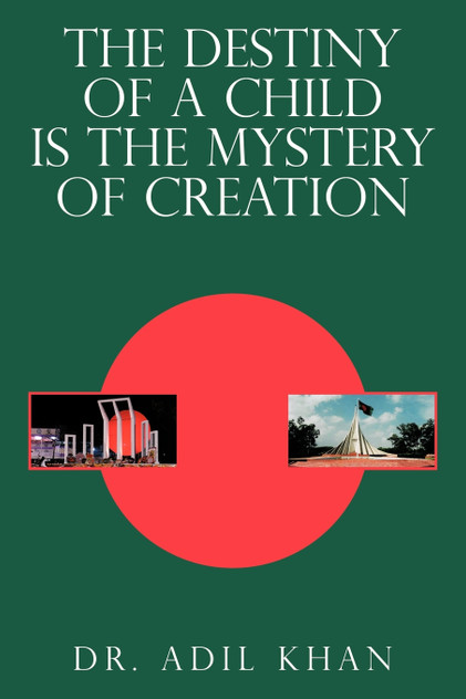 The Destiny of a Child Is the Mystery of Creation The Destiny of a Child Is the Mystery of Creation