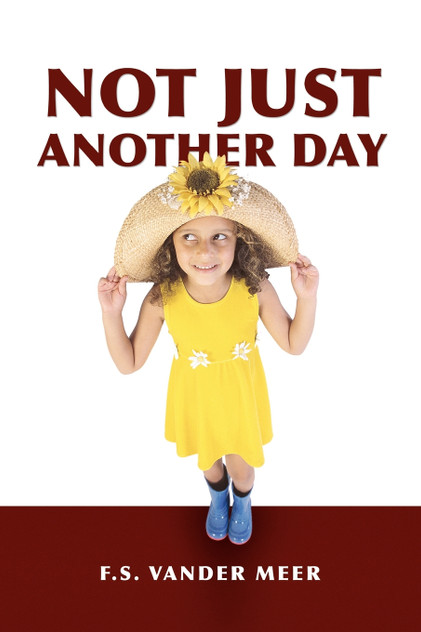 Not Just Another Day Not Just Another Day