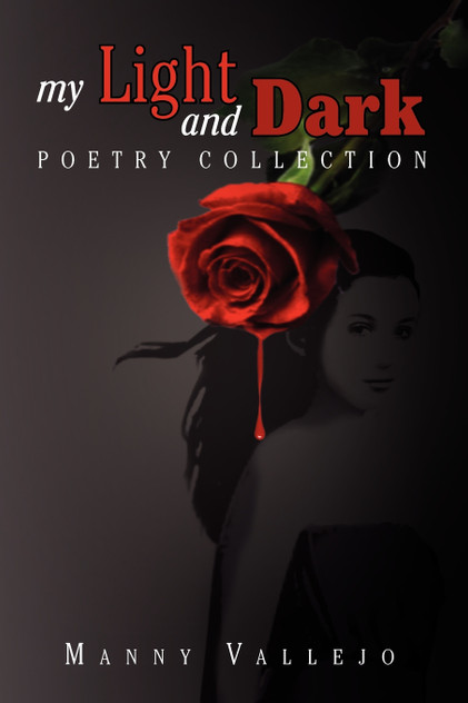 My Light and Dark Poetry Collection My Light and Dark Poetry Collection