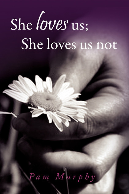 She Loves Us; She Loves Us Not She Loves Us; She Loves Us Not