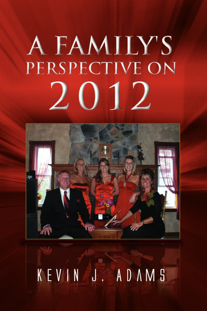 A Family's Perspective on 2012