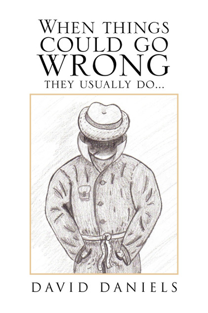 When Things Could Go Wrong They Usually Do... When Things Could Go Wrong They Usually Do...