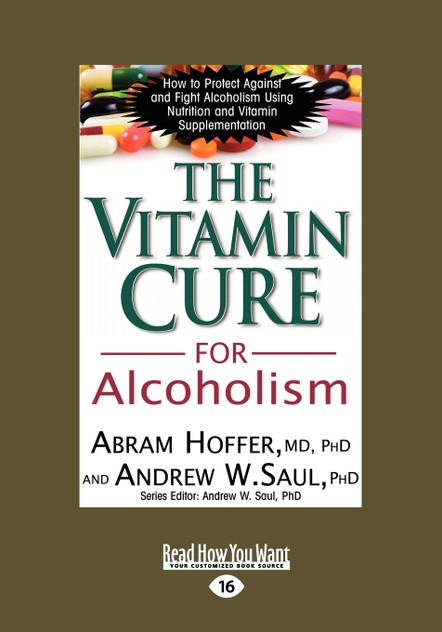 The Vitamin Cure for Alcoholism