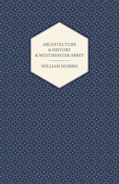Architecture and History and Westminster Abbey
