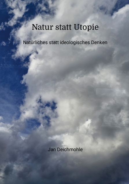 Natur statt Utopie