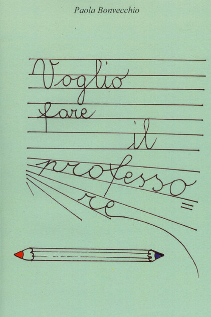 Voglio fare il Professore Voglio fare il Professore